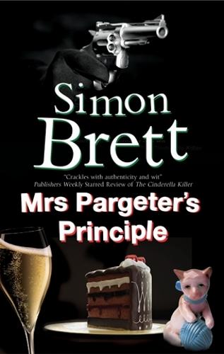 Mrs Pargeter's Principle: A Cozy Mystery Featuring the Return of Mrs Pargeter - A Mrs Pargeter Mystery 7 (Hardback)