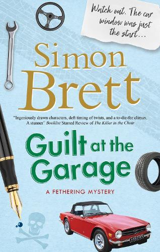 Guilt at the Garage - A Fethering Mystery (Hardback)