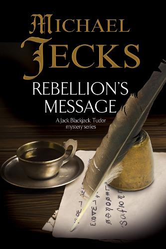 Rebellion's Message - A Jack Blackjack Mystery 1 (Paperback)