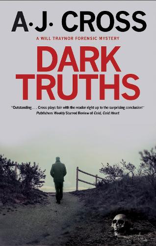 Dark Truths - A Will Traynor forensic mystery (Paperback)