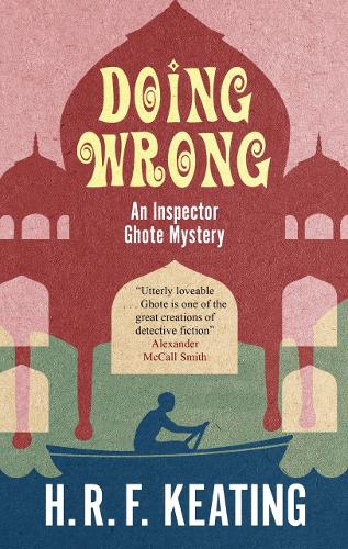 Doing Wrong - An Inspector Ghote Mystery (Paperback)