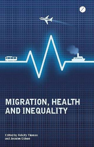Migration, Health and Inequality (Paperback)