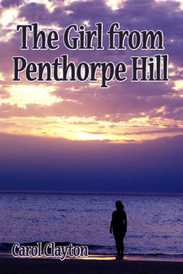 The Girl from Penthorpe Hill (Paperback)