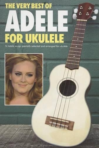 The Very Best Of Adele For Ukulele (Paperback)