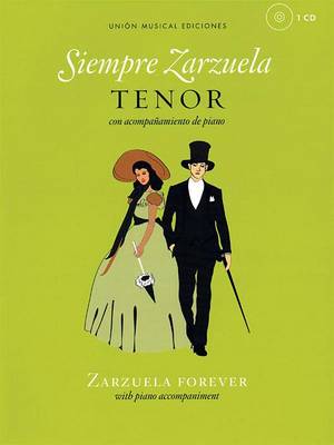 Siempre Zarzuela (Zarzuela Forever) - Tenor (Paperback)
