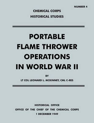 Portable Flame Thrower Operations in World War II (Paperback)