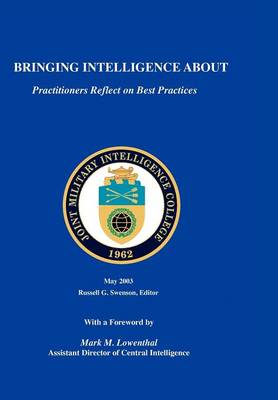 Bringing Intelligence About: Practitioners Reflect on Best Practice (Paperback)