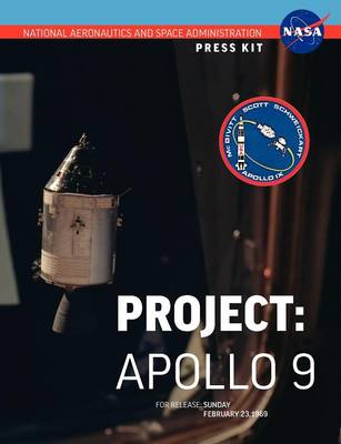 Apollo 9: The Official NASA Press Kit (Paperback)