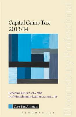 Core Tax Annual: Capital Gains Tax 2013/14 - Core Tax Annuals (Paperback)