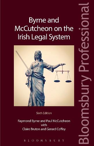 Byrne and McCutcheon on the Irish Legal System (Paperback)