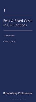 Lawyers' Costs and Fees: Fees and Fixed Costs in Civil Actions - Lawyers' Costs and Fees (Paperback)