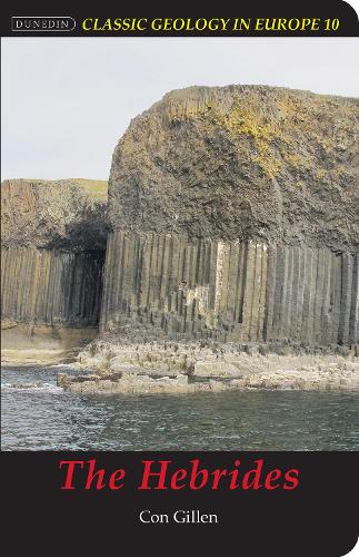 The Hebrides - Classic Geology in Europe (Paperback)
