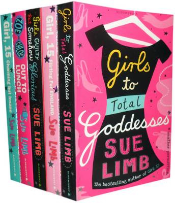 Sue Limb Collection: Girls to Total Goddessses; Girl, 15 Flirting for England; Girls, Guilty But Somehow Glorious; Zoe and Chloe Out to Lunch; Girl, 15 Charming But Insane (Paperback)