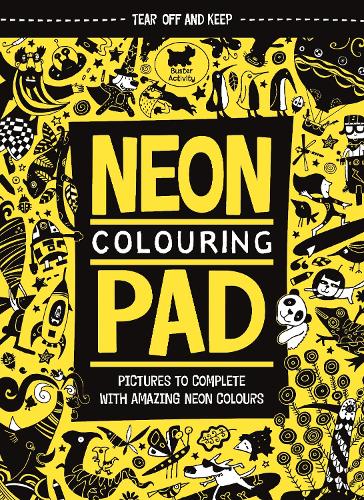 The Neon Colouring Pad (Paperback)