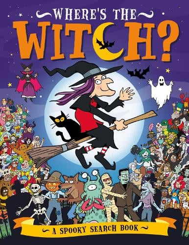 Where's the Witch?: A Spooky Search and Find Book - Search and Find Activity (Paperback)