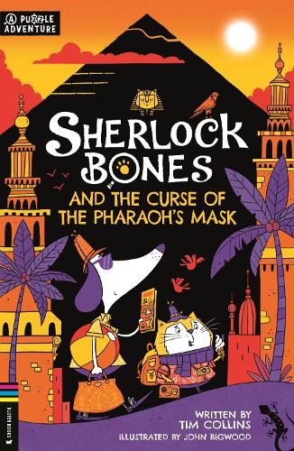 Sherlock Bones and the Curse of the Pharaoh’s Mask: A Puzzle Quest - Adventures of Sherlock Bones (Paperback)
