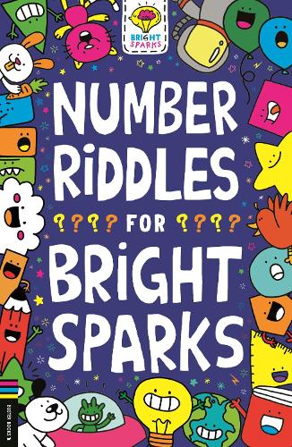 Number Riddles for Bright Sparks - Buster Bright Sparks (Paperback)