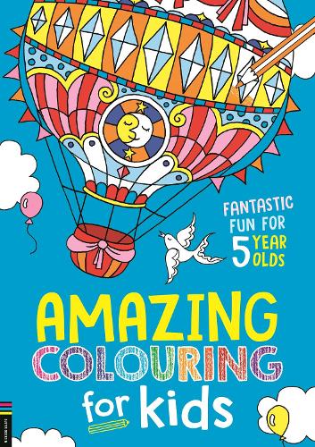 Amazing Colouring for Kids: Fantastic Fun for 5 Year Olds (Paperback)