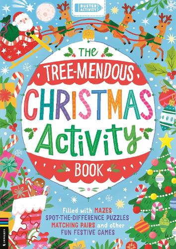 The Tree-mendous Christmas Activity Book: Filled with mazes, spot-the-difference puzzles, matching pairs and other fun festive games (Paperback)