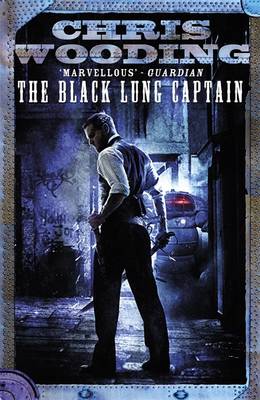 The Black Lung Captain: Tales of the Ketty Jay (Paperback)