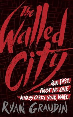 The Walled City (Paperback)