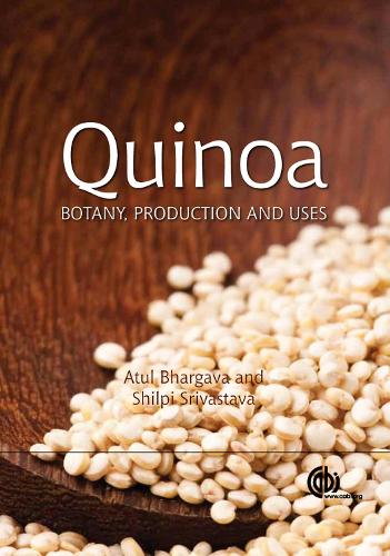 Quinoa: Botany, Production and Uses (Hardback)
