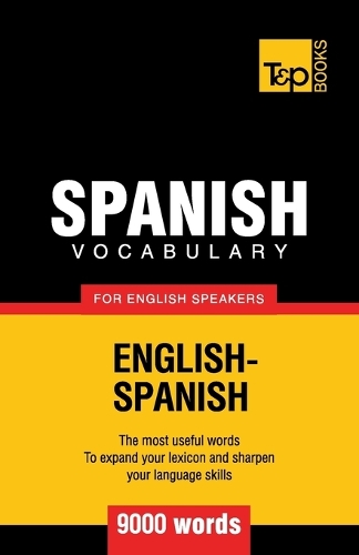 T&p Books Spanish Vocabulary For English Speakers - 9000 Words