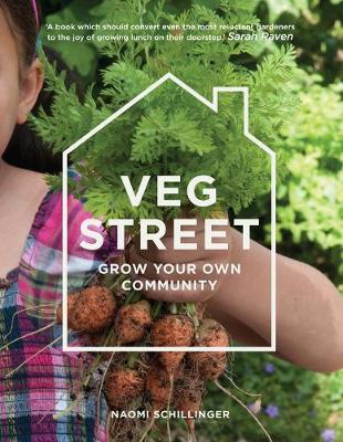 Veg Street: Growing Dinner on Your Doorstep (Paperback)
