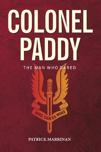 Colonel Paddy: The Man Who Dared (Paperback)