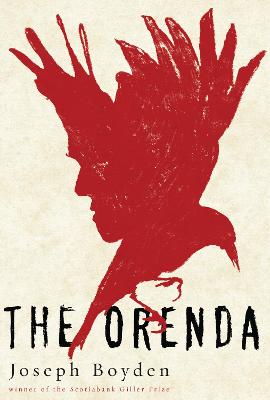 The Orenda (Hardback)
