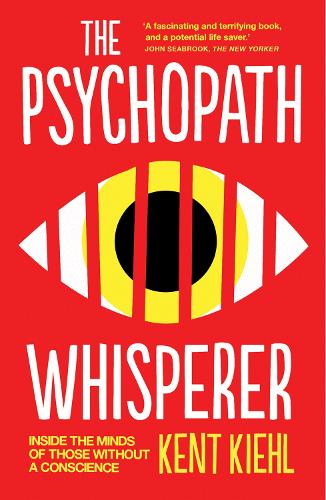 The Psychopath Whisperer: Inside the Minds of Those Without a Conscience (Paperback)