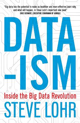 Data-ism: Inside the Big Data Revolution (Paperback)
