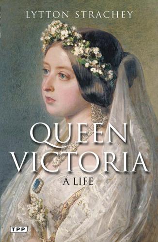 Queen Victoria - Lytton Strachey