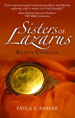 Sisters of Lazarus: Beauty Unveiled (Paperback)