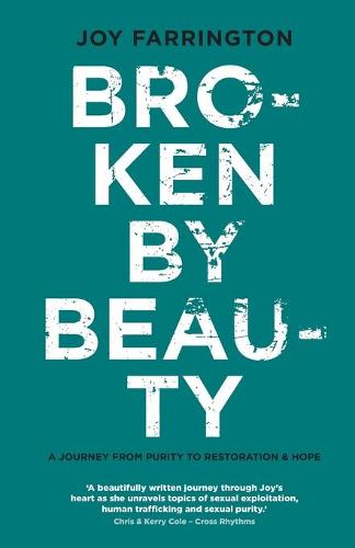 Broken by Beauty (Paperback)