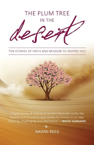 The Plum Tree in the Desert: Plum Tree in the Desert , The (Paperback)