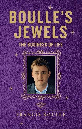 Boulle's Jewels: The Business of Life (Paperback)