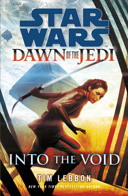 Star Wars: Dawn of the Jedi: Into the Void - Star Wars (Hardback)