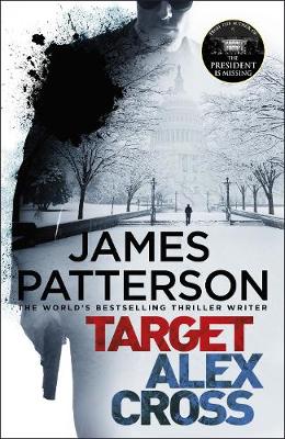 Target: Alex Cross: (Alex Cross 26) - Alex Cross (Hardback)