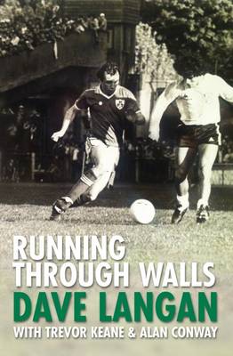 Running Through Walls Dave Langan (Paperback)