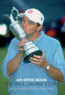 An Open Book: The Paul Lawrie Story (Paperback)