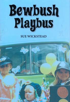 Bewbush Playbus (Hardback)