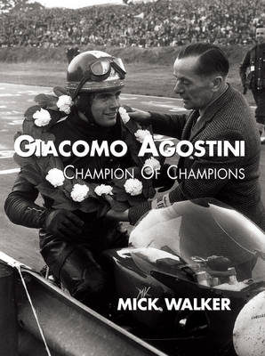 Giacomo Agostini - Champion of Champions (Paperback)