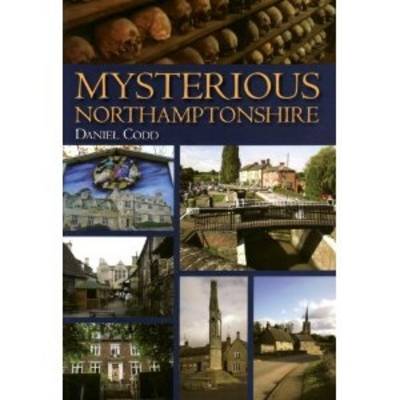 Mysterious Northamptonshire (Paperback)