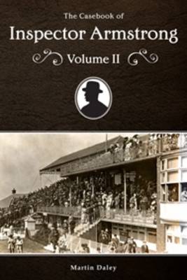 The Casebook of Inspector Armstrong - the Bells and Plate Fix: The Kaiser's Assassin (Paperback)