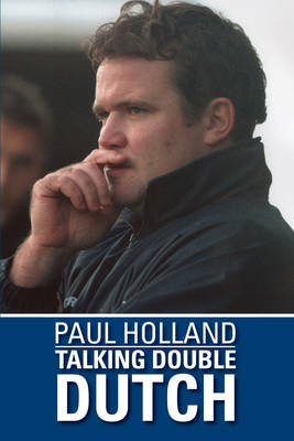 Paul Holland: Talking Double Dutch (Paperback)