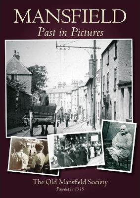 Picture the Past - Mansfield (Paperback)