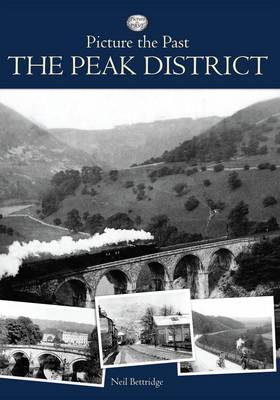 Picture the Past - Peak District (Paperback)