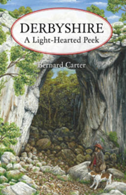 Derbyshire. A Light-Hearted Peek (Paperback)