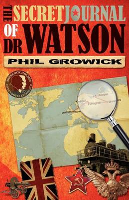 The Secret Journal of Dr Watson: A Novel of Sherlock Holmes (Paperback)